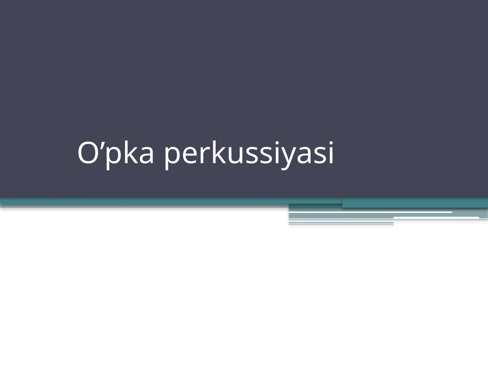O’pka perkussiyasi