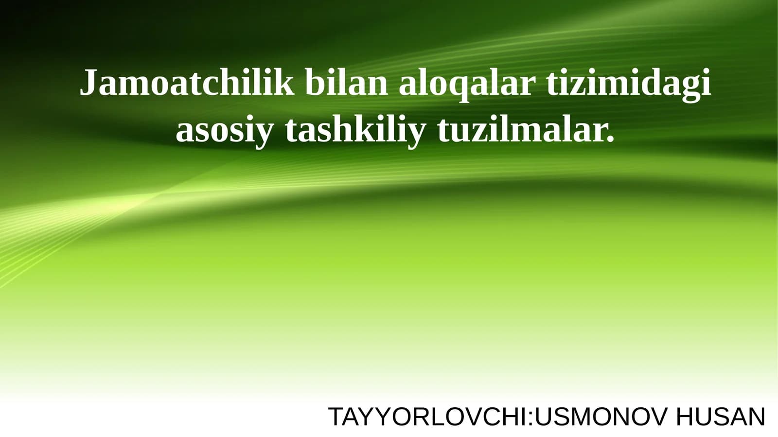 Jamoatchilik bilan aloqalar tizimidagi asosiy tashkiliy tuzilmalar