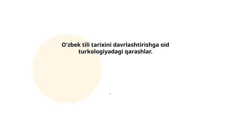 O'zbek tili tarixini davrlashtirishga oid turkologiyadagi qarashlar