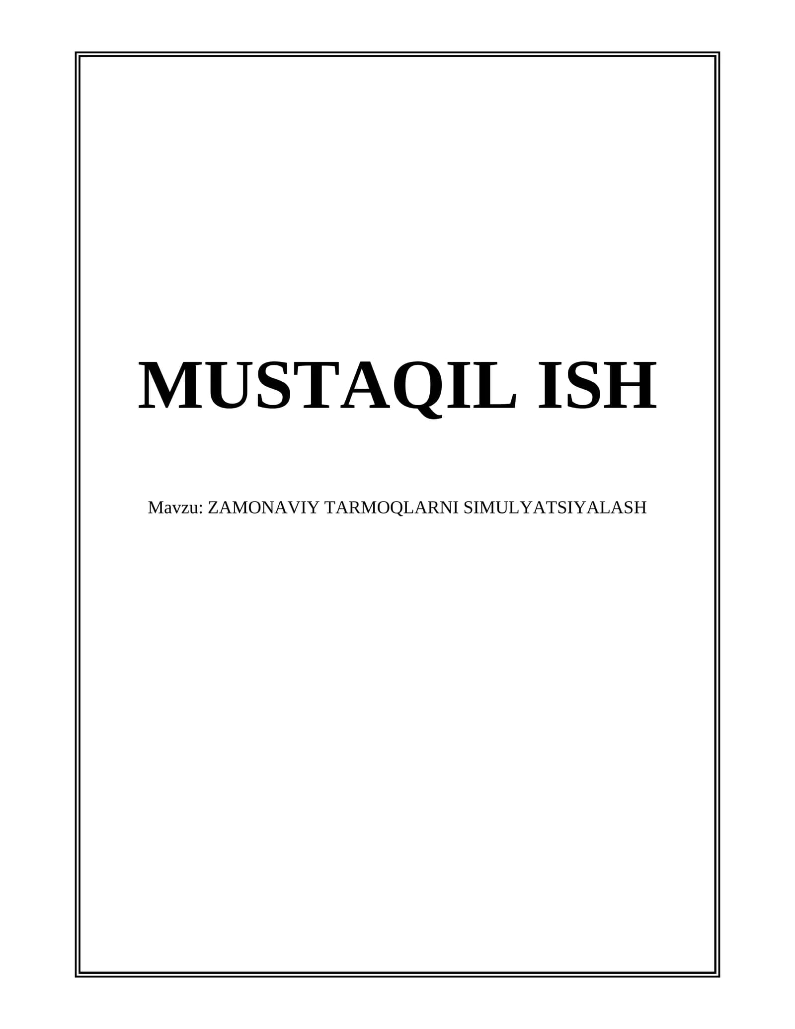 ZAMONAVIY TARMOQLARNI SIMULYATSIYALASH