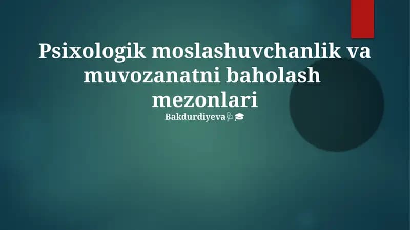 Psixologik moslashuvchanlik va muvozanatni baholash mezonlari