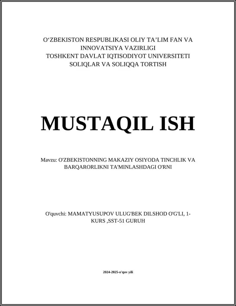 O'ZBEKISTONNING MAKAZIY OSIYODA TINCHLIK VA BARQARORLIKNI TA'MINLASHDAGI O'RNI