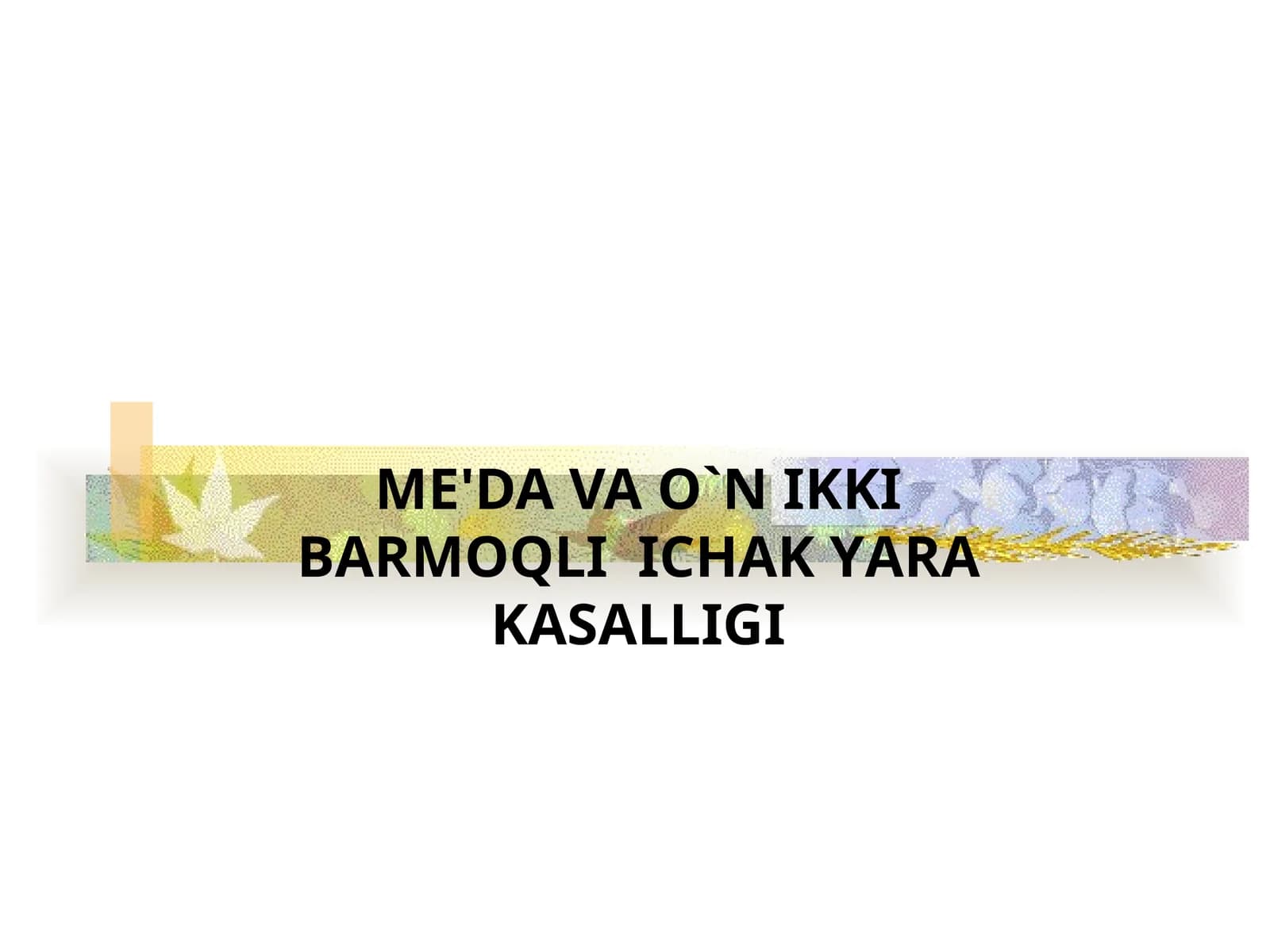 ME'DA VAO`N IKKIBARMOQLIICHAK YARAKASALLIGI