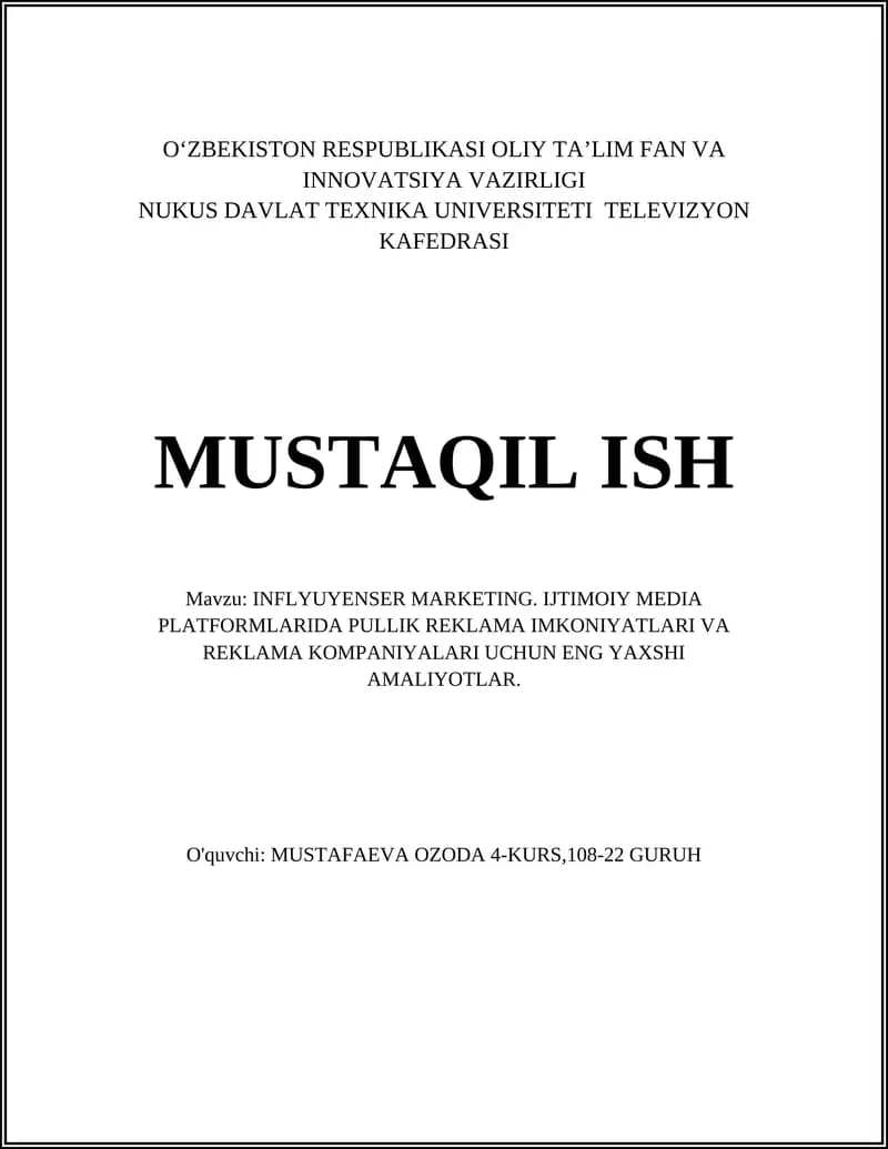 INFLYUYENSER MARKETING. IJTIMOIY MEDIA PLATFORMLARIDA PULLIK REKLAMA IMKONIYATLARI VA REKLAMA KOMPANIYALARI UCHUN ENG YAXSHI AMALIYOTLAR