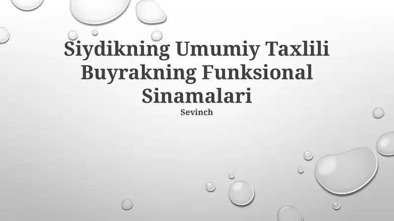 Siydikning Umumiy Taxlili Buyrakning Funksional Sinamalari
