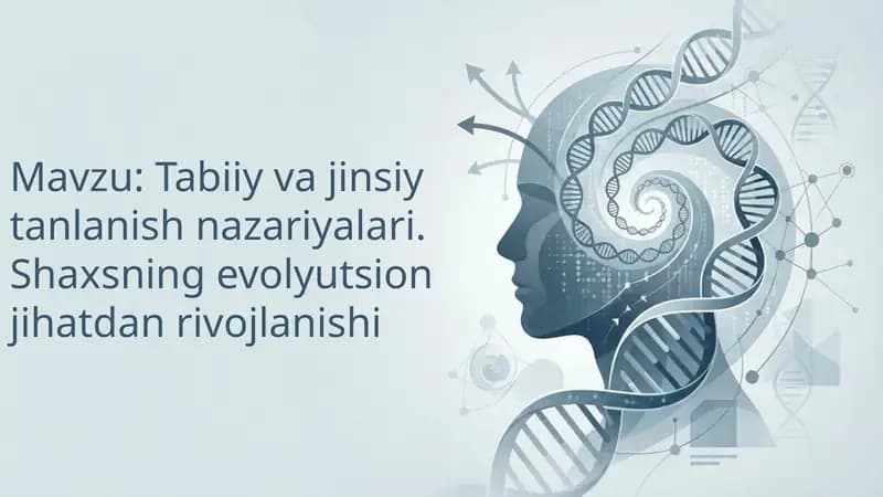 Tabiiy va jinsiy tanlanish nazariyalari