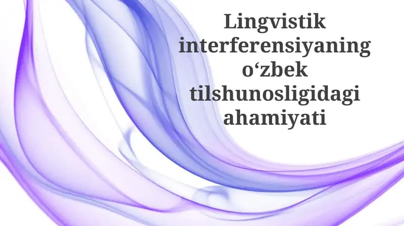 O'zbek Tilining Leksikasiga Til Aralashuvi Ta'siri