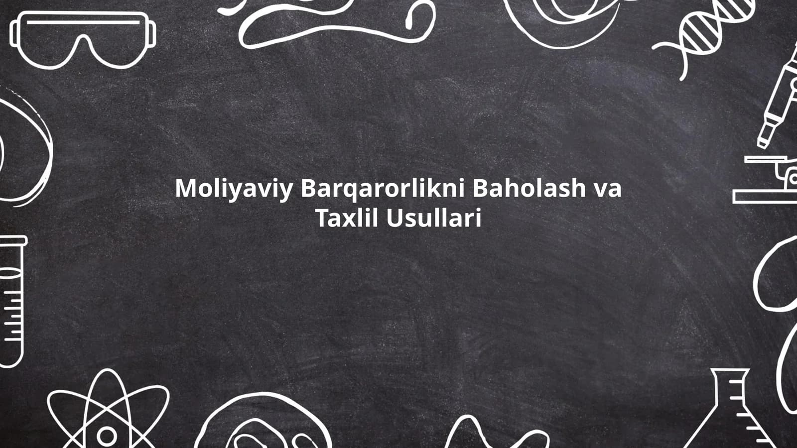 Moliyaviy barqarorlikni baholash va taxlil usullari