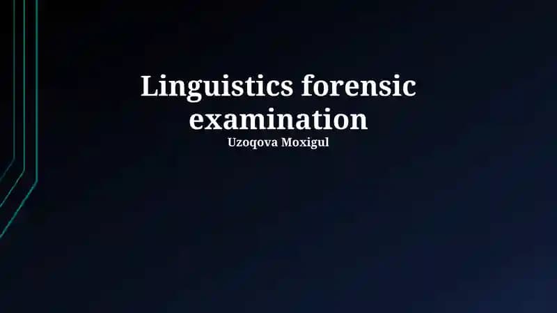 Linguistics forensic examination