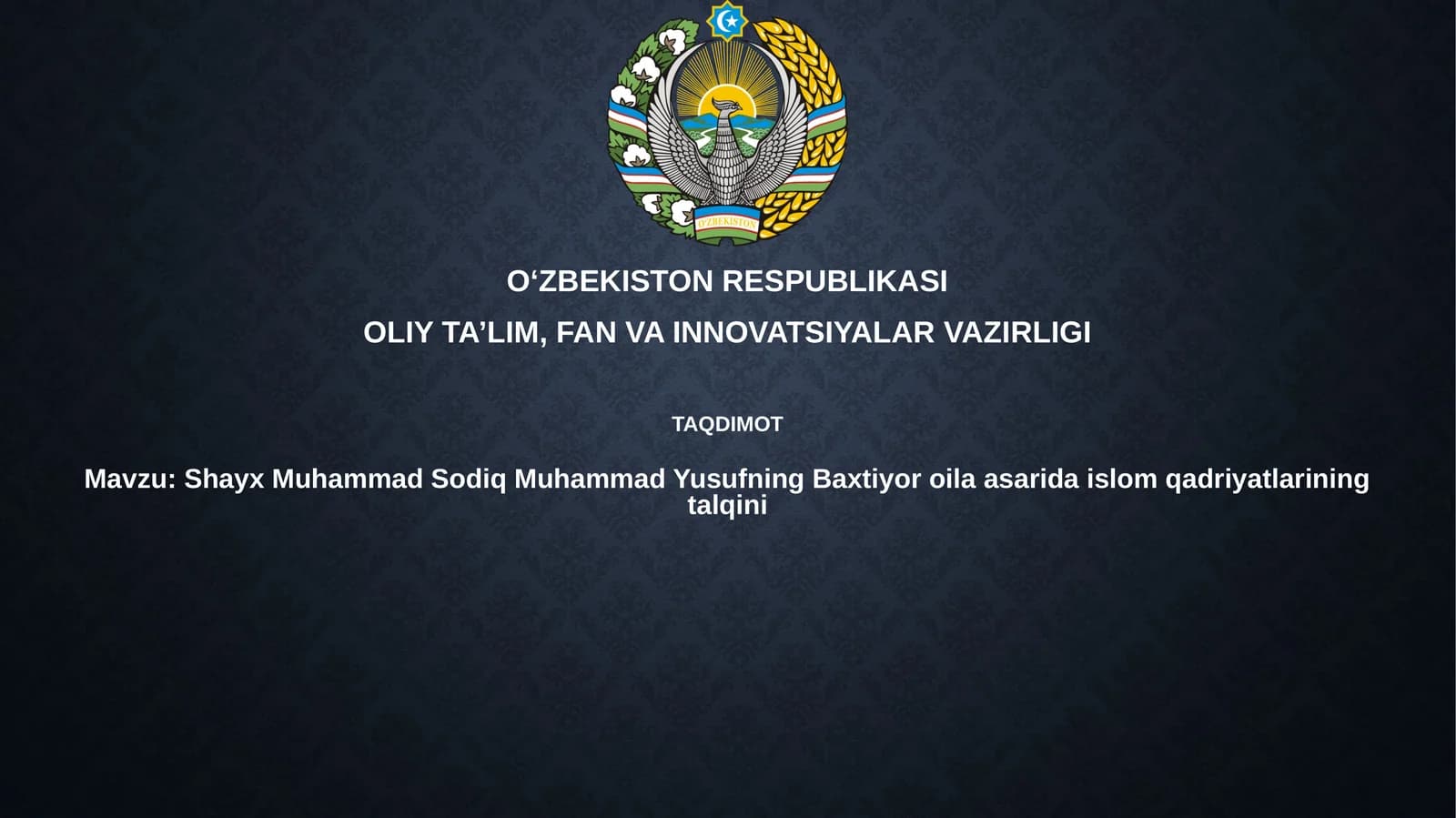 Shayx Muhammad Sodiq Muhammad Yusufning "Baxtiyoro oila" asari