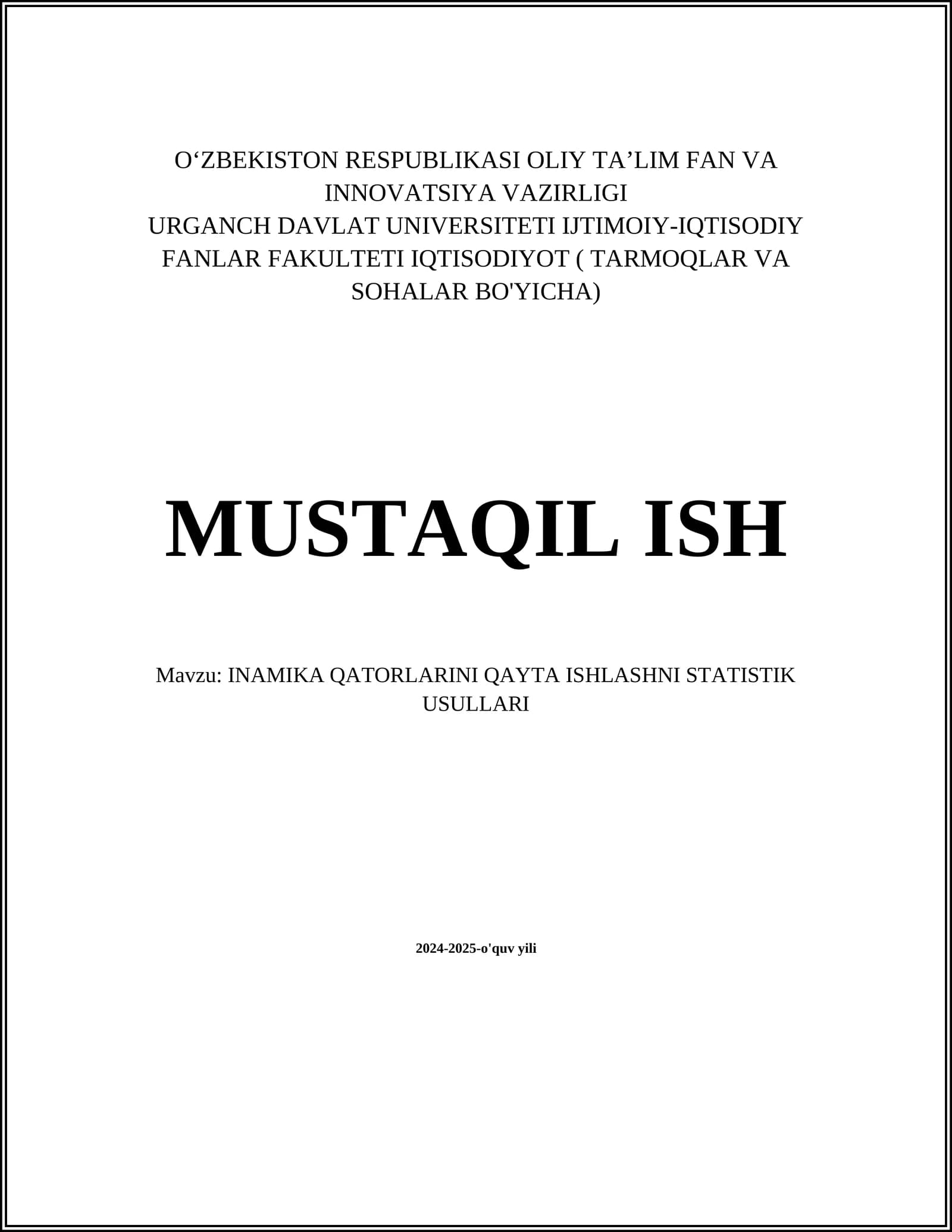 INAMIKA QATORLARINI QAYTA ISHLASHNI STATISTIK USULLARI