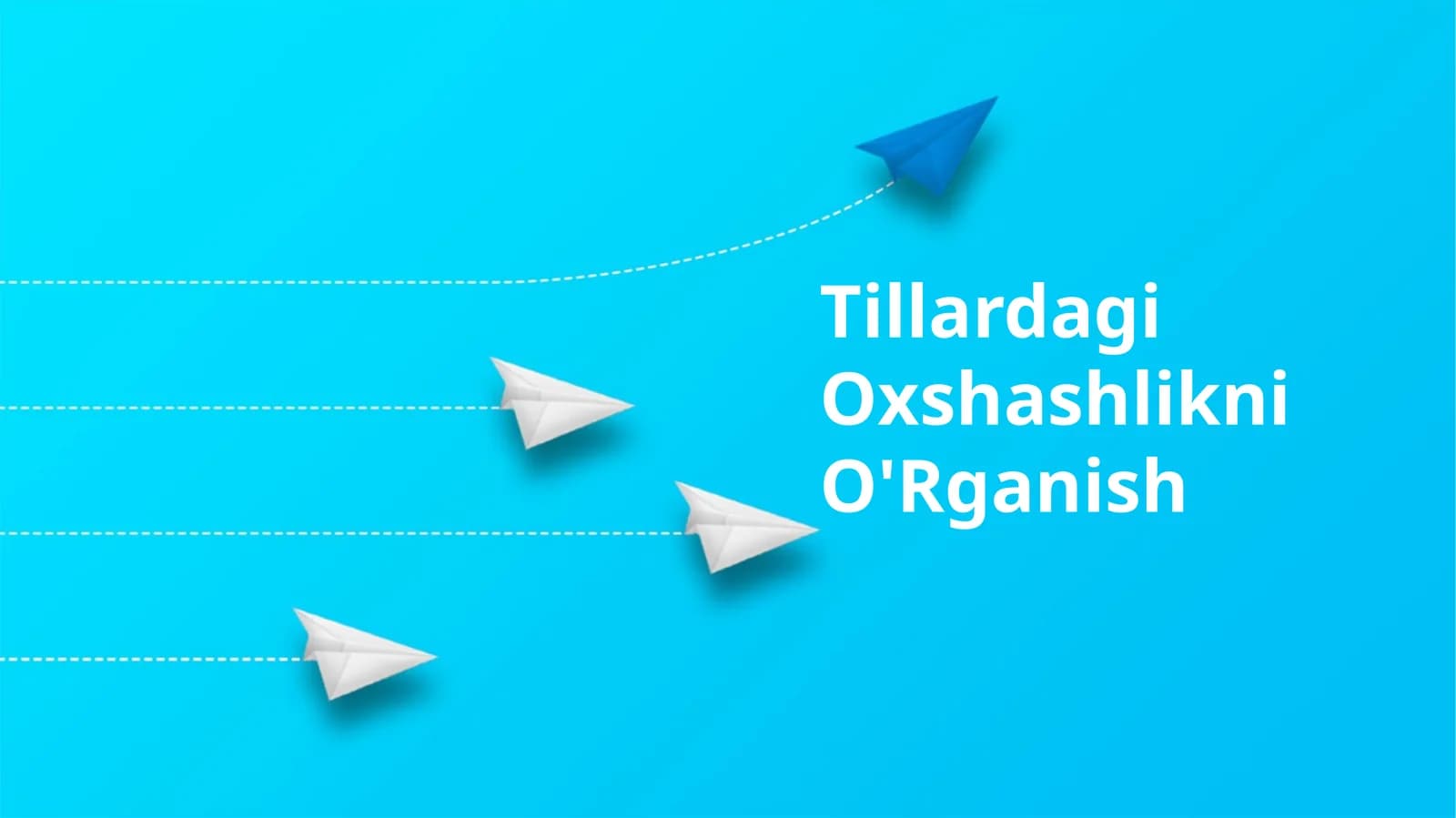 Tillardagi Oxshashlikni O'Rganish