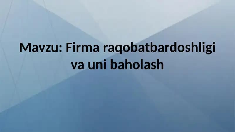 Firma raqobatbardoshligi va uni baholash