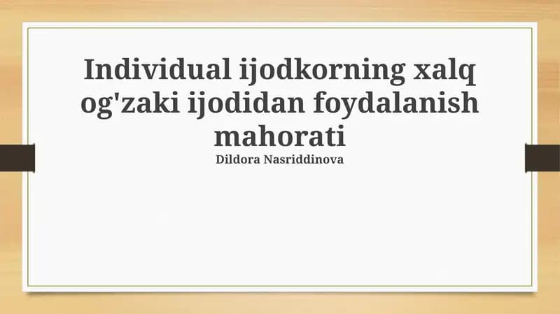 Folklor san'ati: ta'rif va xususiyatlar