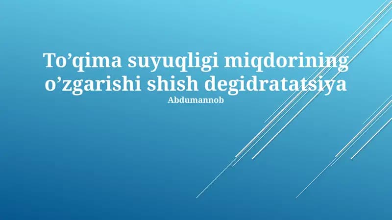 To’qima suyuqligi miqdorining o’zgarishi shish degidratatsiya