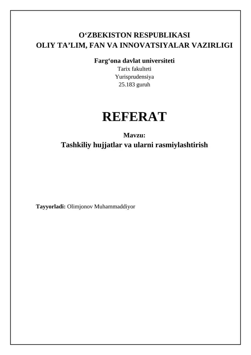 Tashkiliy hujjatlar: Turlari, tayyorlash va rasmiylashtirish