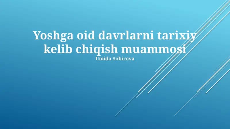 Yoshga oid davrlarni tarixiy kelib chiqish muammosi
