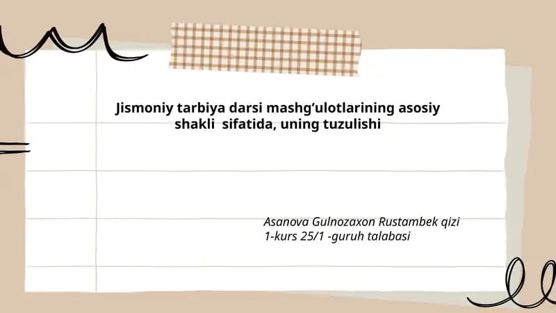 Jismoniy tarbiya darsi mashgʻulotlarining tuzilishi va asosiy elementlari