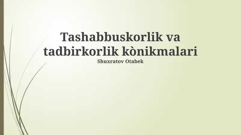 Tashabbuskorlik va tadbirkorlik kònikmalari