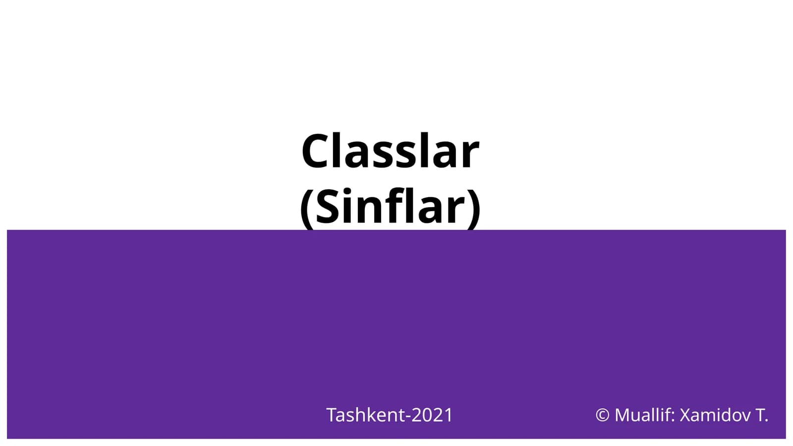 Classlar(Sinflar)