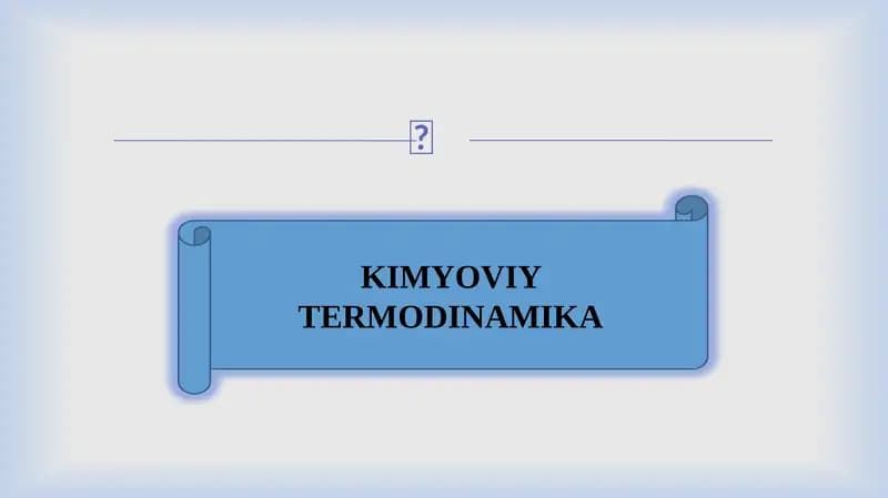 KIMYOVIY TERMODINAMIKA