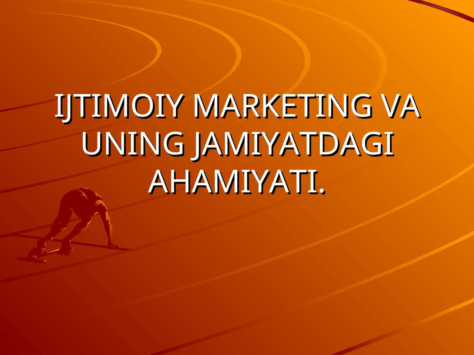 IJTIMOIY MARKETING VA UNING JAMIYATDAGI AHAMIYATI