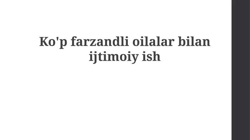 Ko'pfarzandli oilalar bilan ijtimoiyish