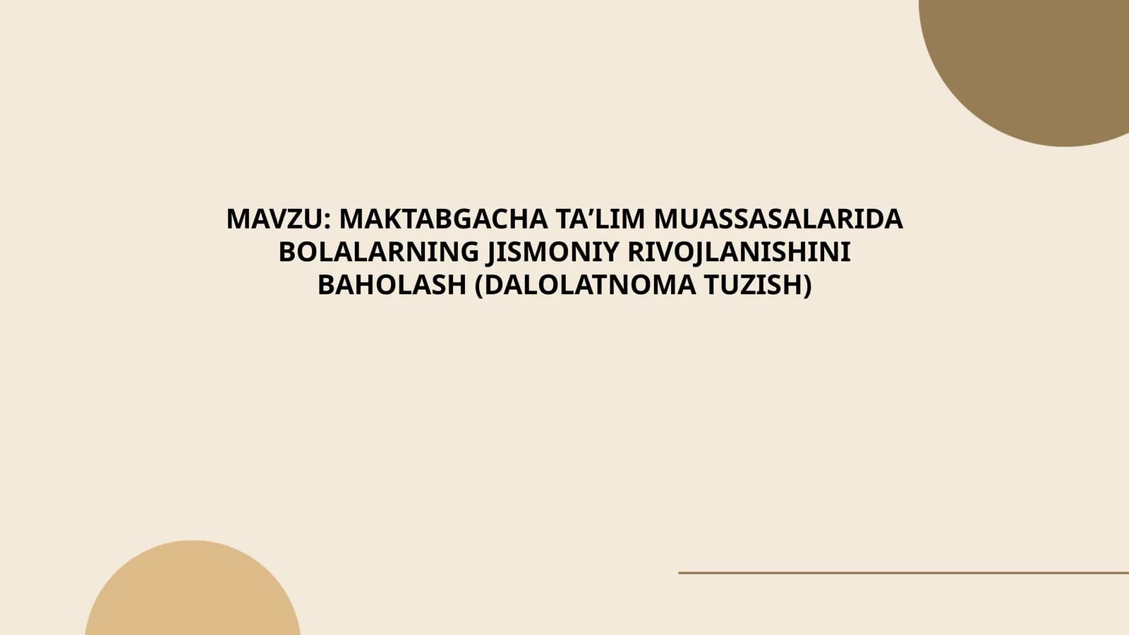 MAKTABGACHA TAʼLIM MUASSASALARIDA BOLALARNING JISMONIY RIVOJLANISHINI BAHOLASH