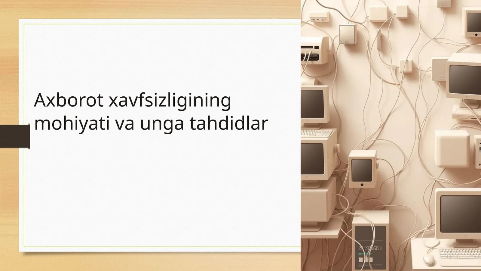 Axborot xavfsizligining mohiyati va unga tahdidlar