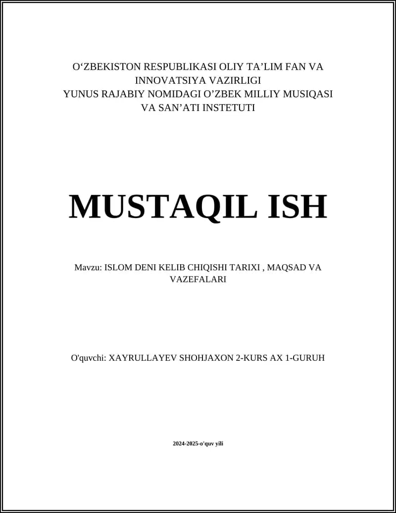 ISLOM DENI KELIB CHIQISHI TARIXI, MAQSAD VA VAZEFALARI