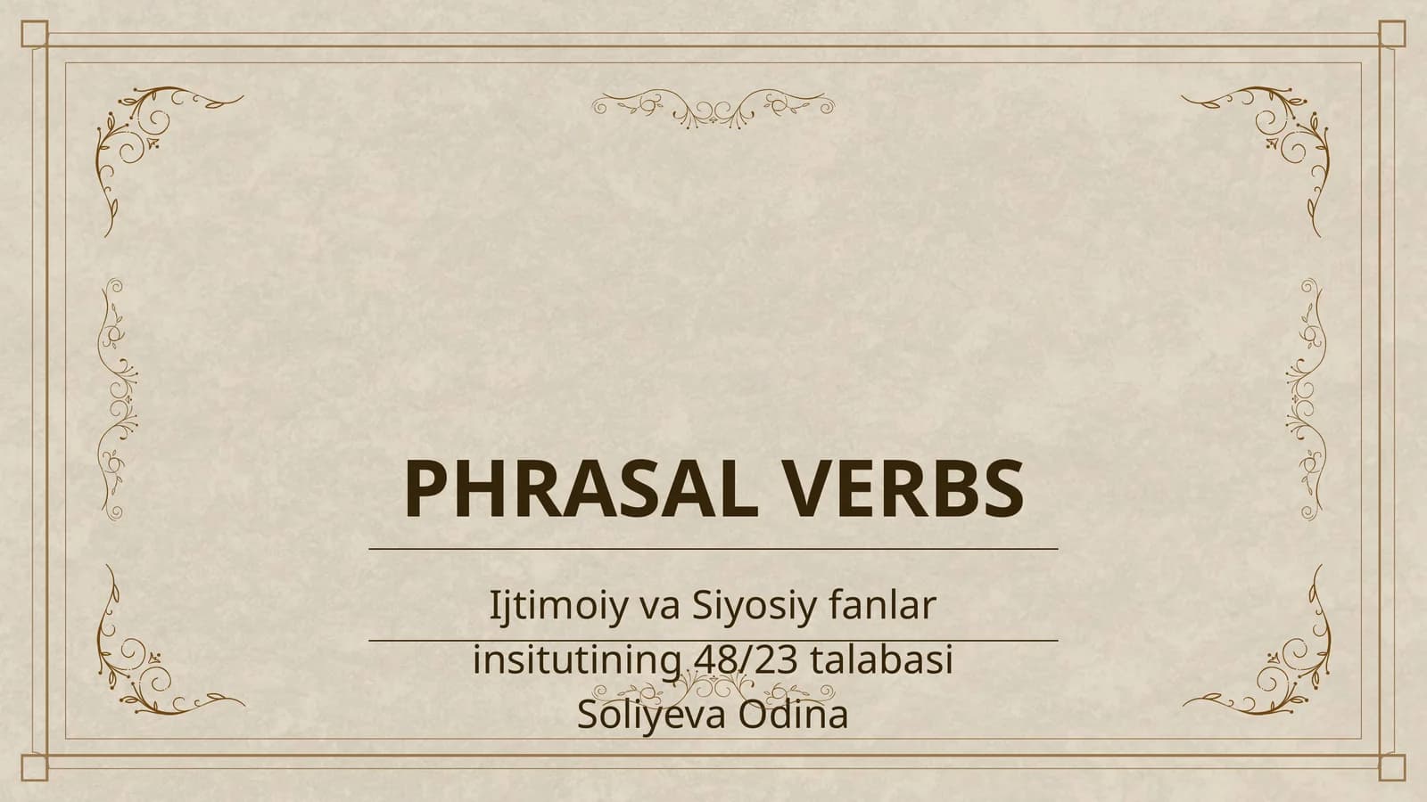 PHRASAL VERBS
