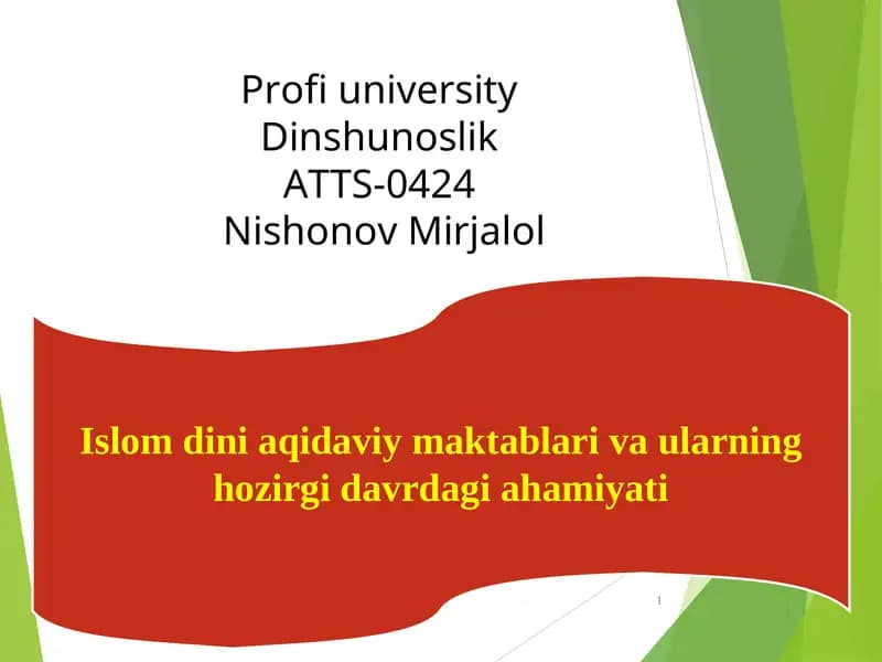 Islom diniaqidaviymaktablari va ularning hozirgi davrdagi ahamiyati