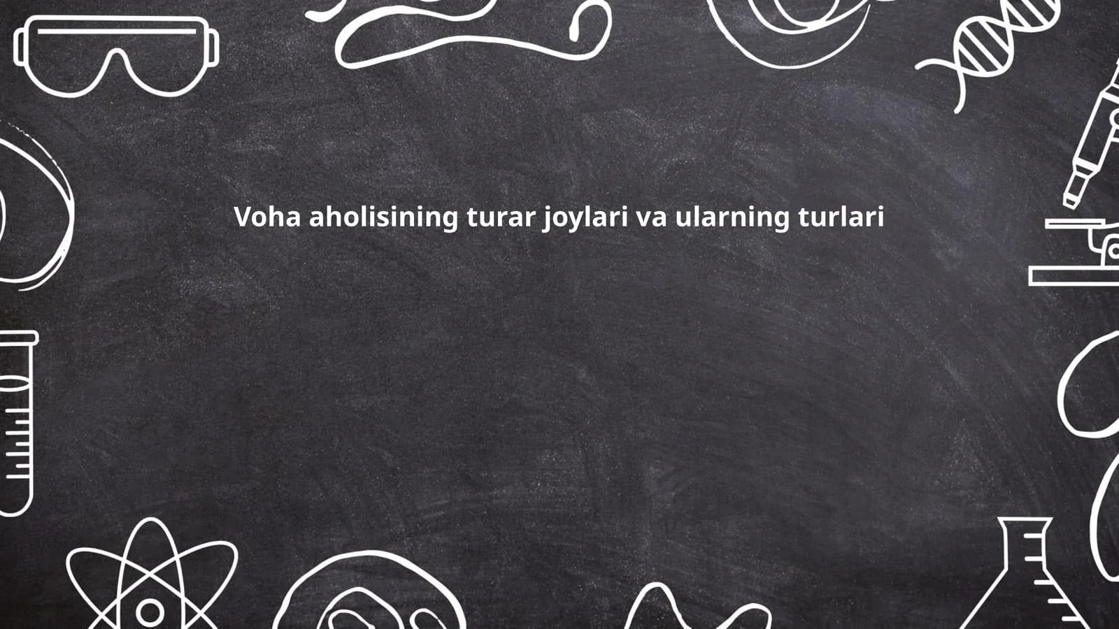Voha aholisining turar joylari va ularning turlari