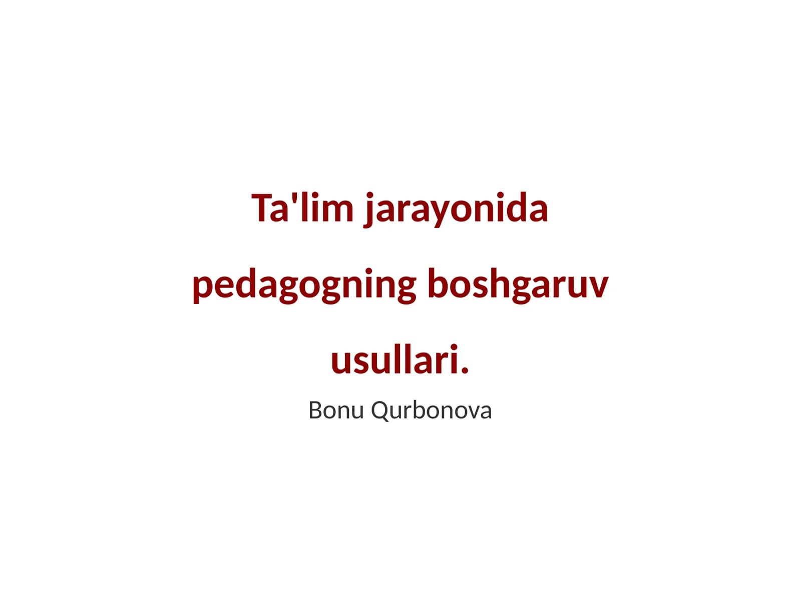 Pedagogik boshqaruvning ahamiyati