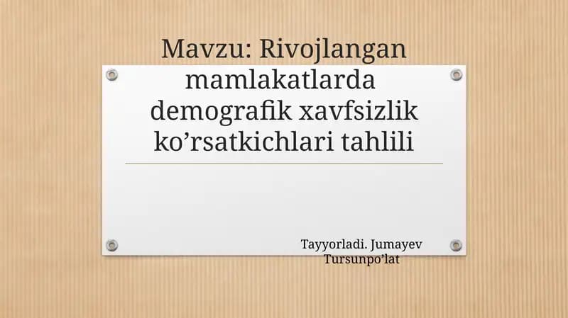 Rivojlangan mamlakatlarda demografik xavfsizlik ko’rsatkichlari tahlili