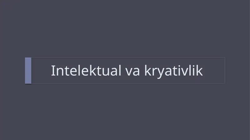Intelektual va kryativlik