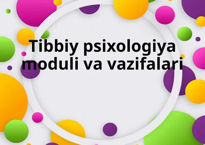 Tibbiypsixologiyamodulivavazifalari