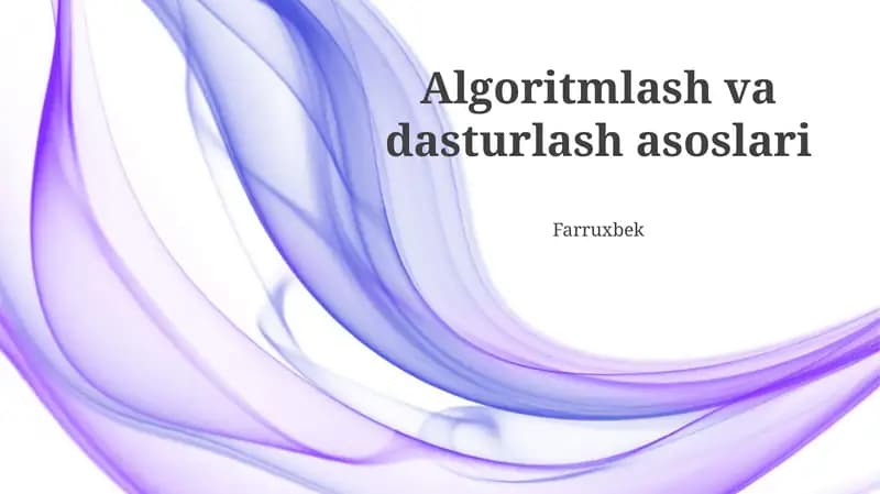 Algoritmlash va dasturlash asoslari
