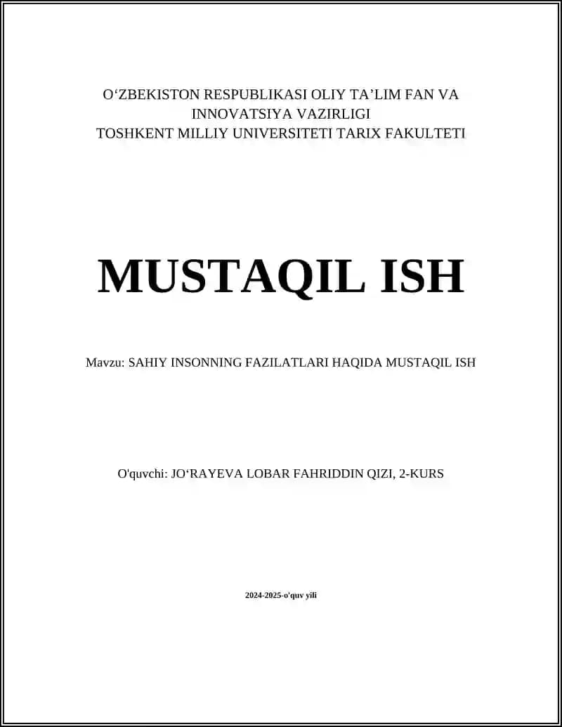 SAHIY INSONNING FAZILATLARI HAQIDA MUSTAQIL ISH