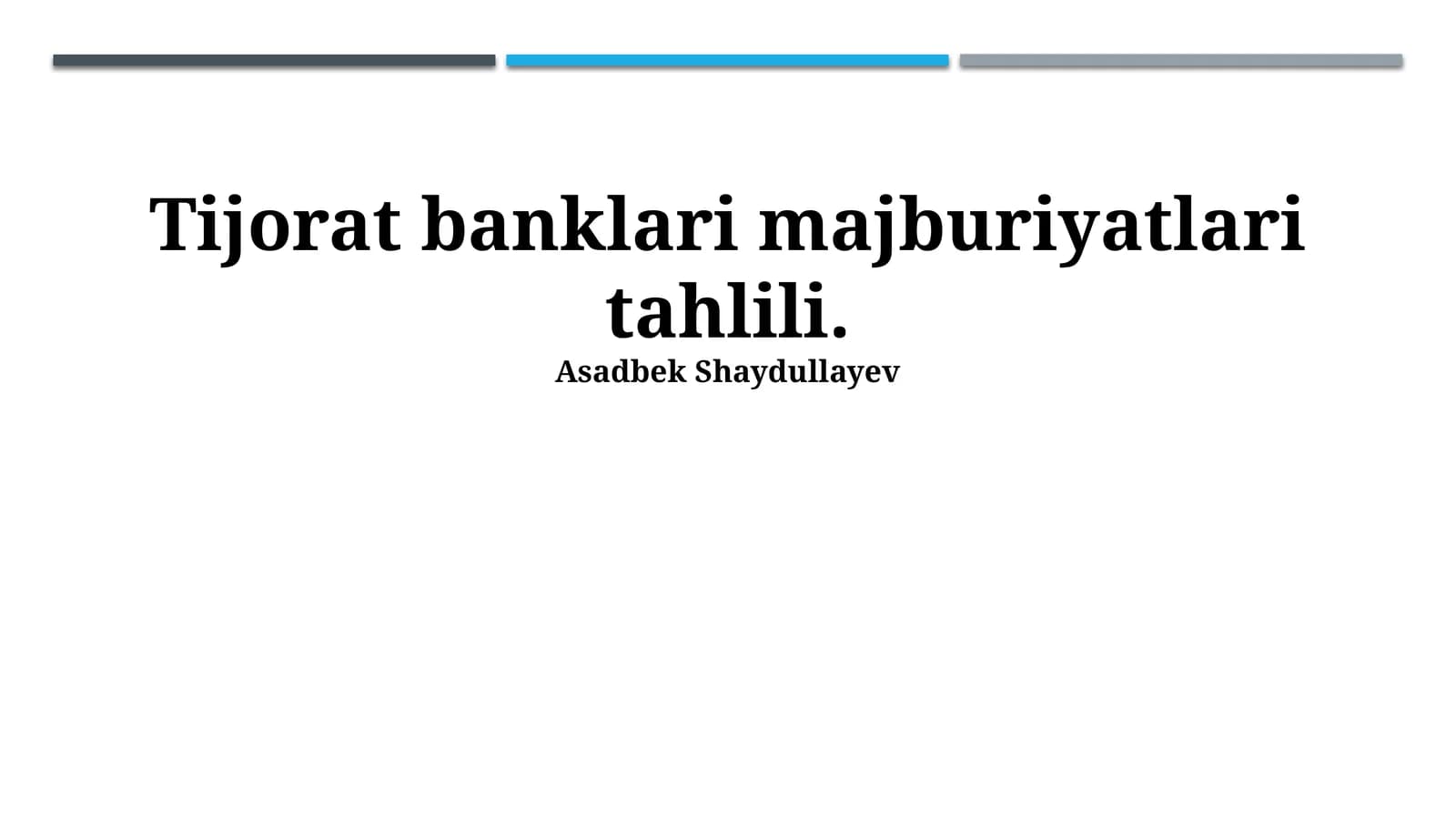 Tijorat banklari majburiyatlari tahlili