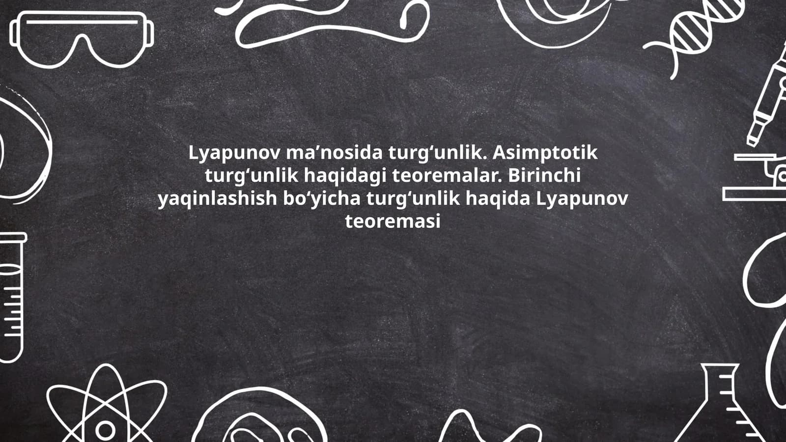 Lyapunovning birinchi turgʻunlik nazariyasi