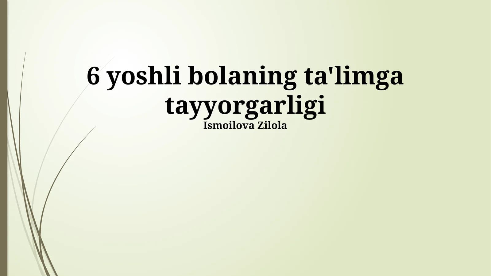 6 yoshli bolaning ta'limga tayyorgarligi