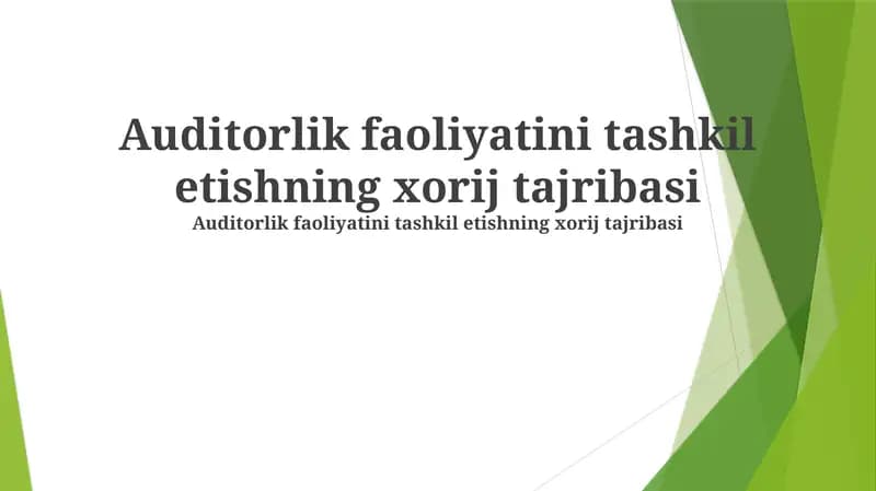 Auditorlik faoliyatini tashkil etishning xorij tajribasi