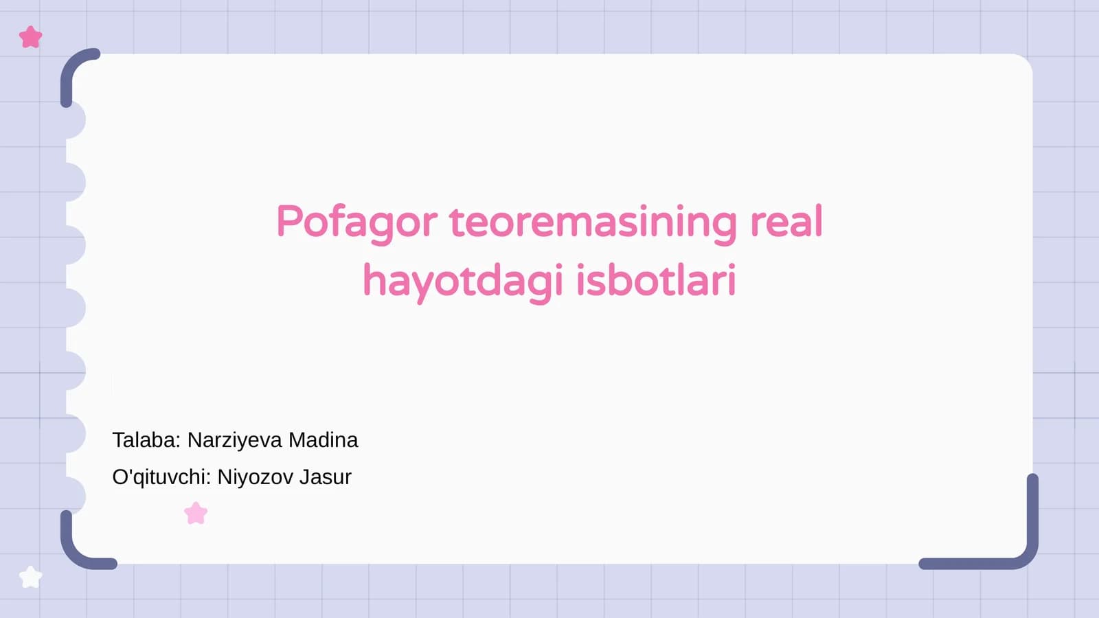 Pofagor teoremasining real hayotdagi isbotlari