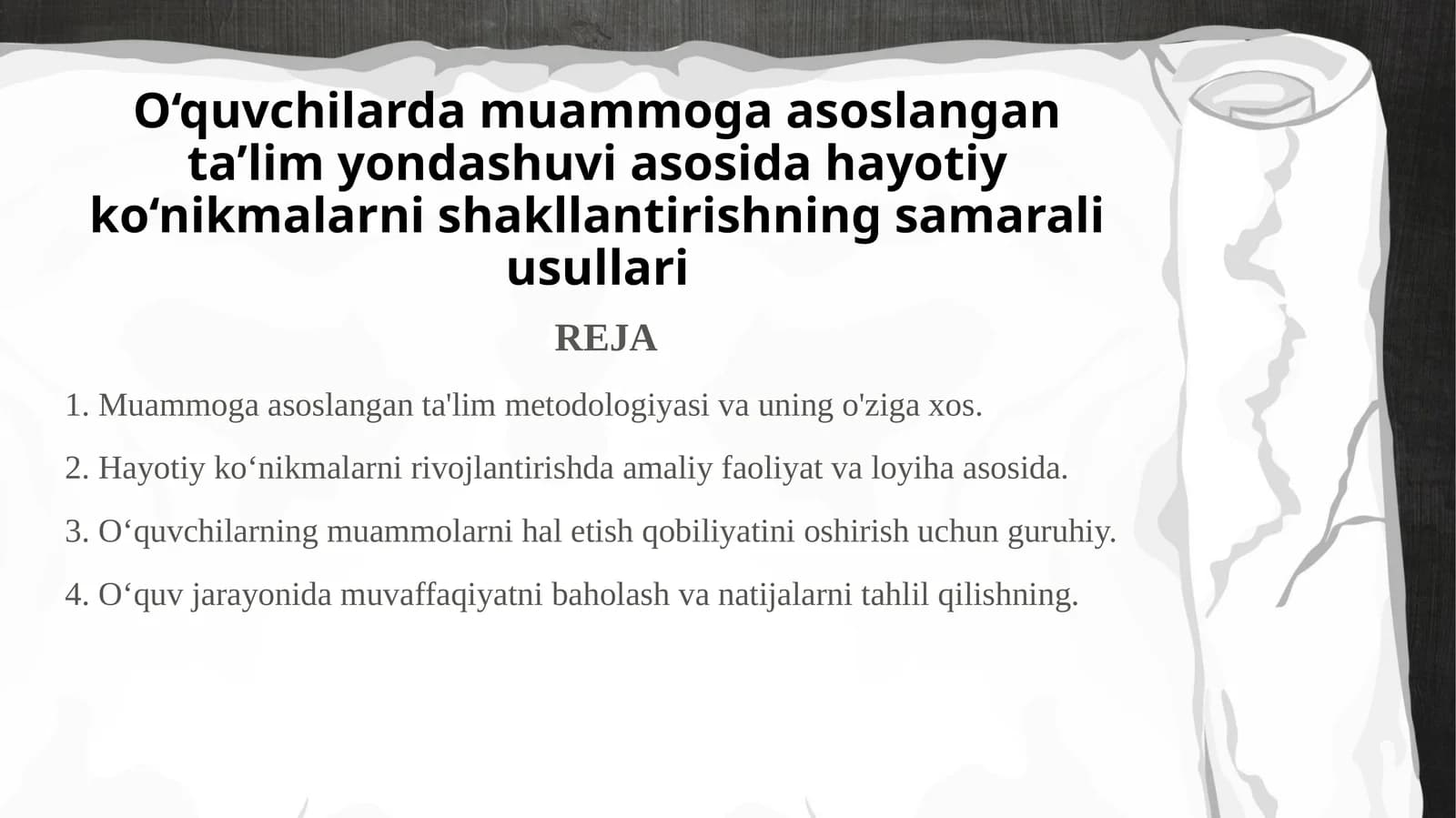 O‘quvchilarda muammoga asoslangan ta’lim yondashuvi asosida hayotiy koʻnikmalarni shakllantirishning samarali usullari