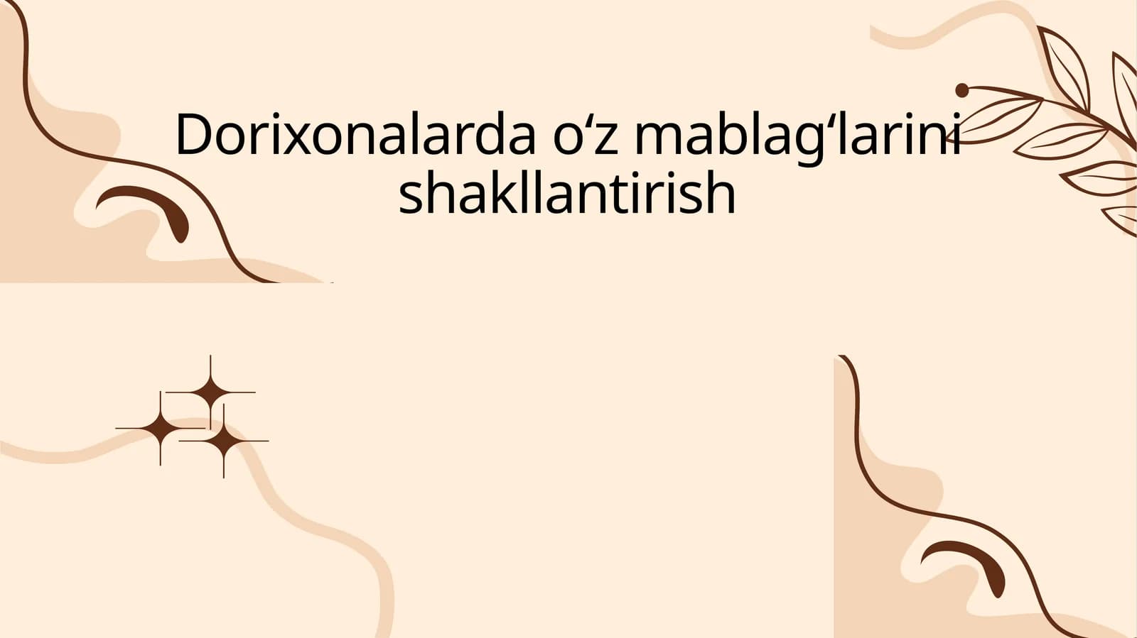Dorixonalardaoʻzmablagʻlarinishakllantirish