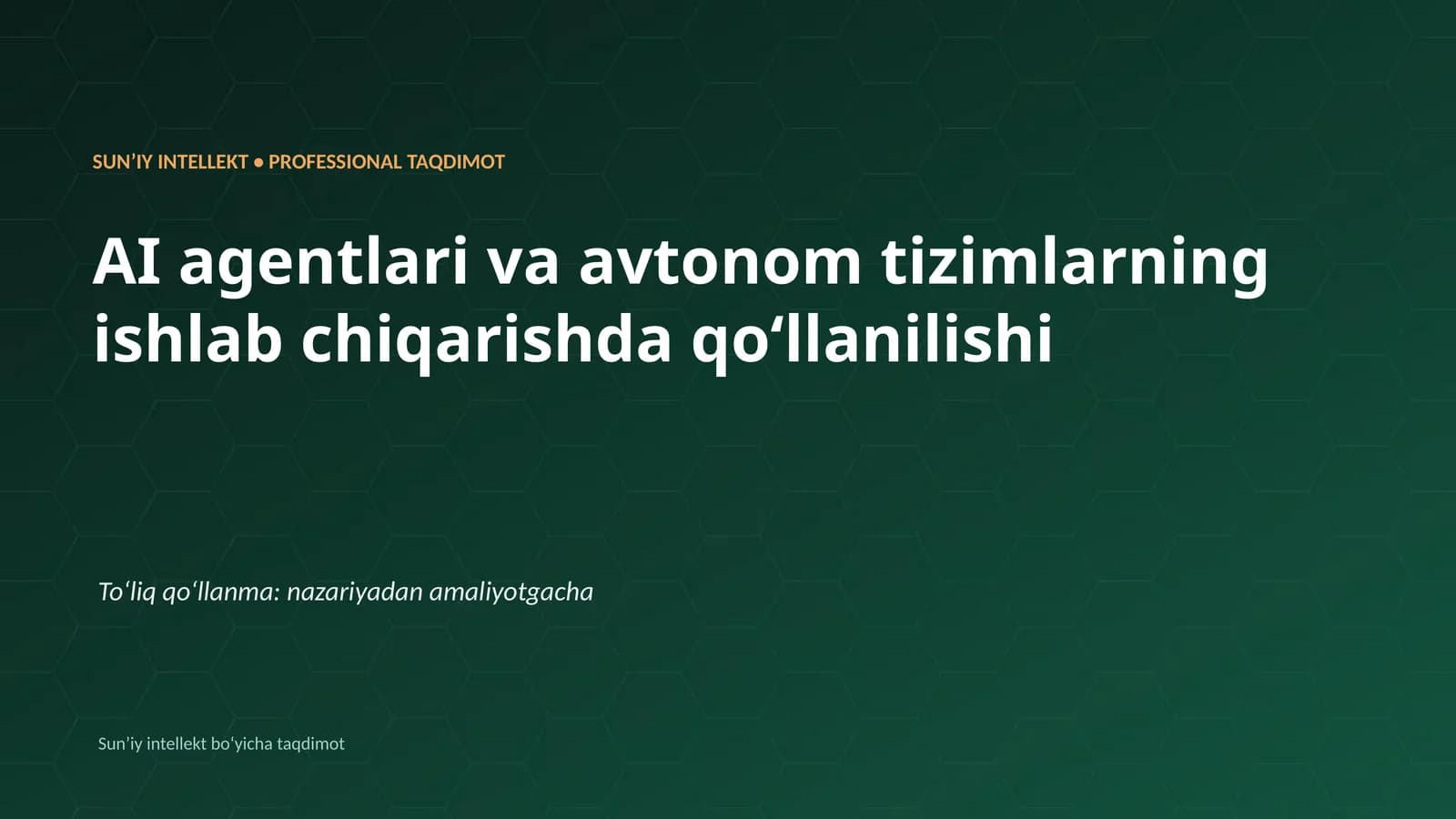 SUNʼIY INTELLEKT • PROFESSIONAL TAQDIMOT