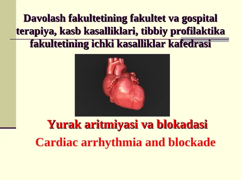 Yurаk аritmiyasi va blokadasi