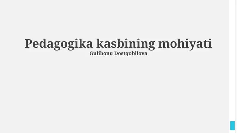 Pedagogika kasbining mohiyati