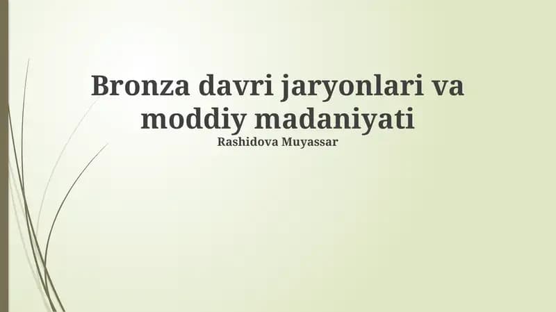 Bronza davri jaryonlari va moddiy madaniyati